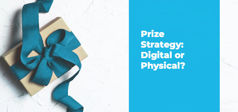 Prize-Strategy--Digital-or-Physical